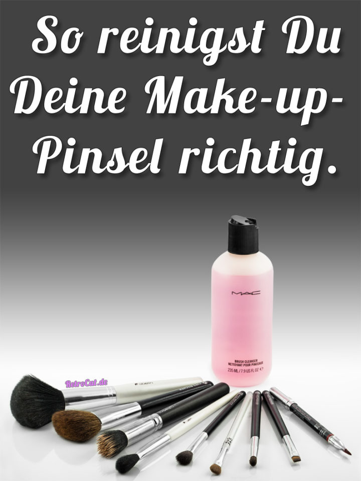 Make-up-Pinsel richtig reinigen: Meine besten Tipp ...