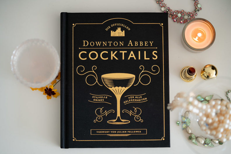 Die offiziellen Downton Abbey Cocktails: Eine Buchvorstellung von RetroCat