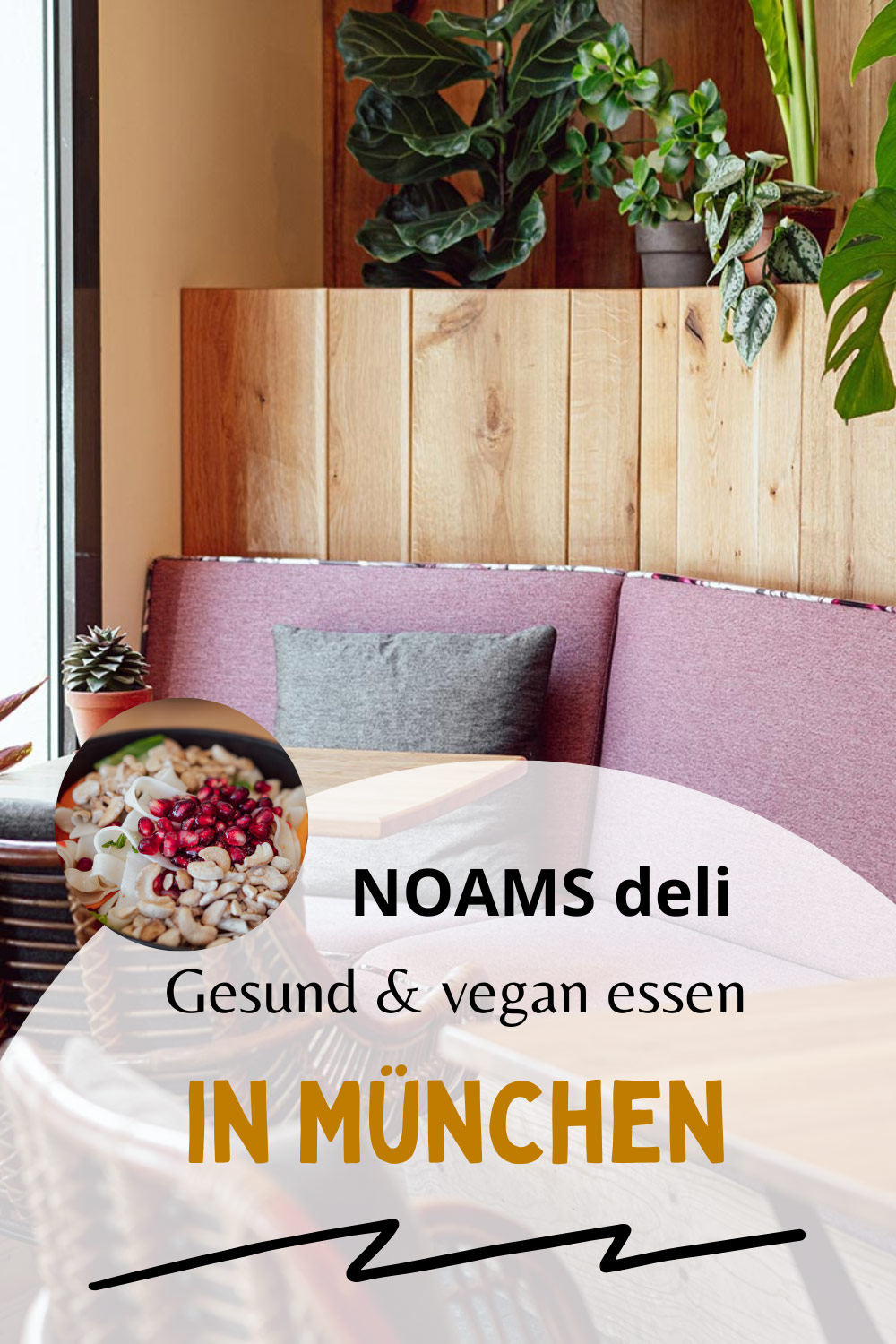 NOAMS deli München: Vegetarisches Restaurant mit gesunden Gerichten