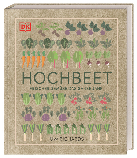 Das Buch Hochbeet - frisches Gemüse das ganze Jahr von Huw Richards