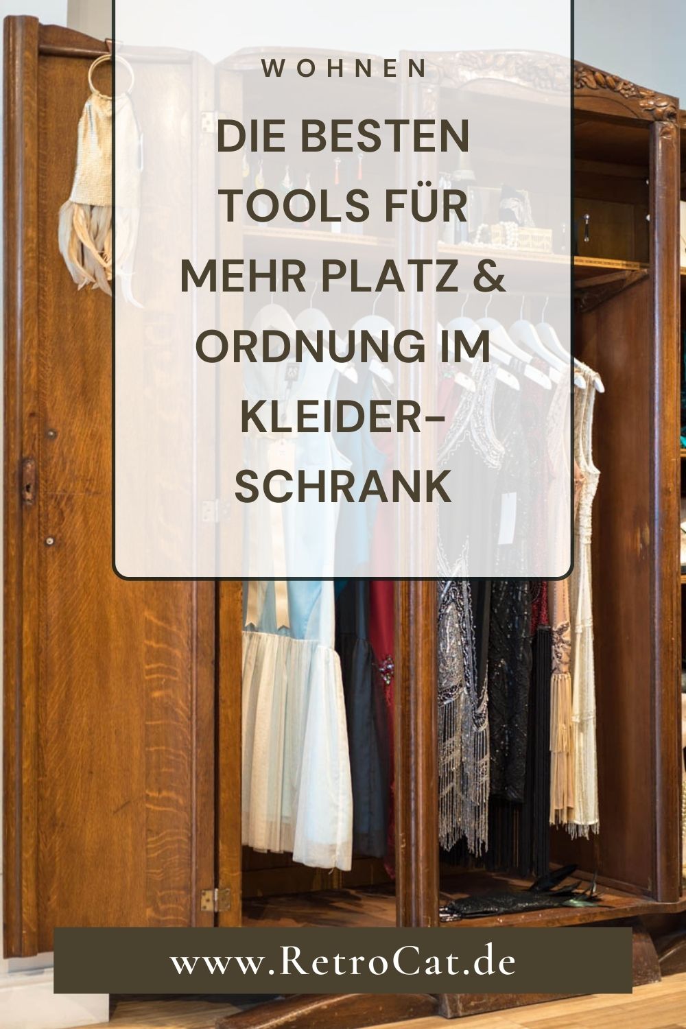 Tipps und Tools für mehr Platz und Ordnung im Kleiderschrank