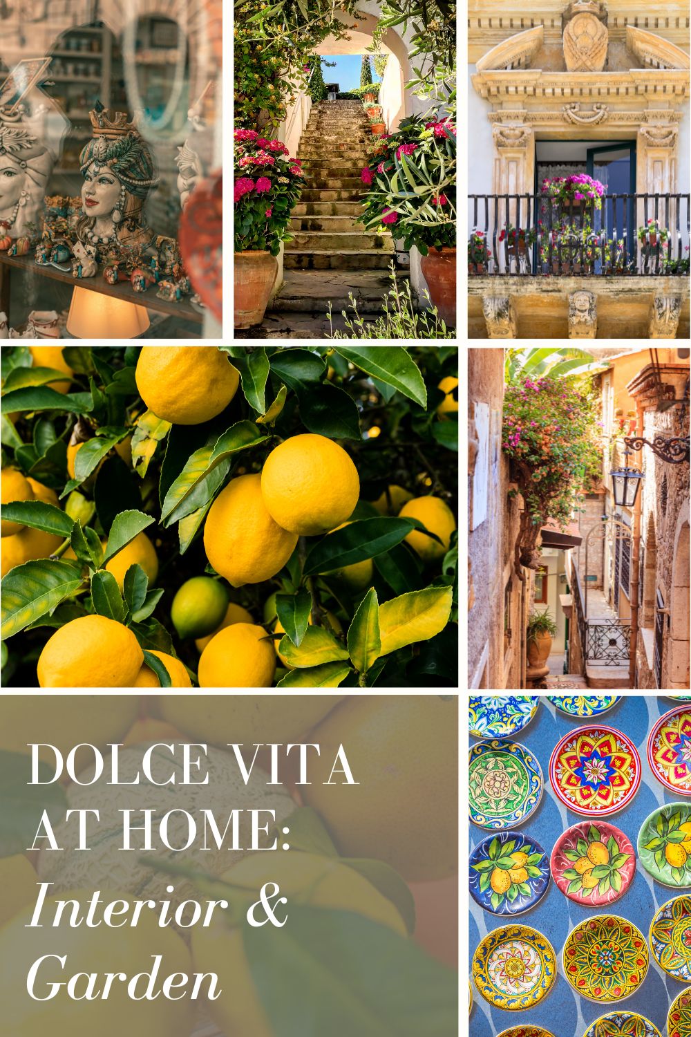 Interior & Garden Inspiration: Sicilian Look