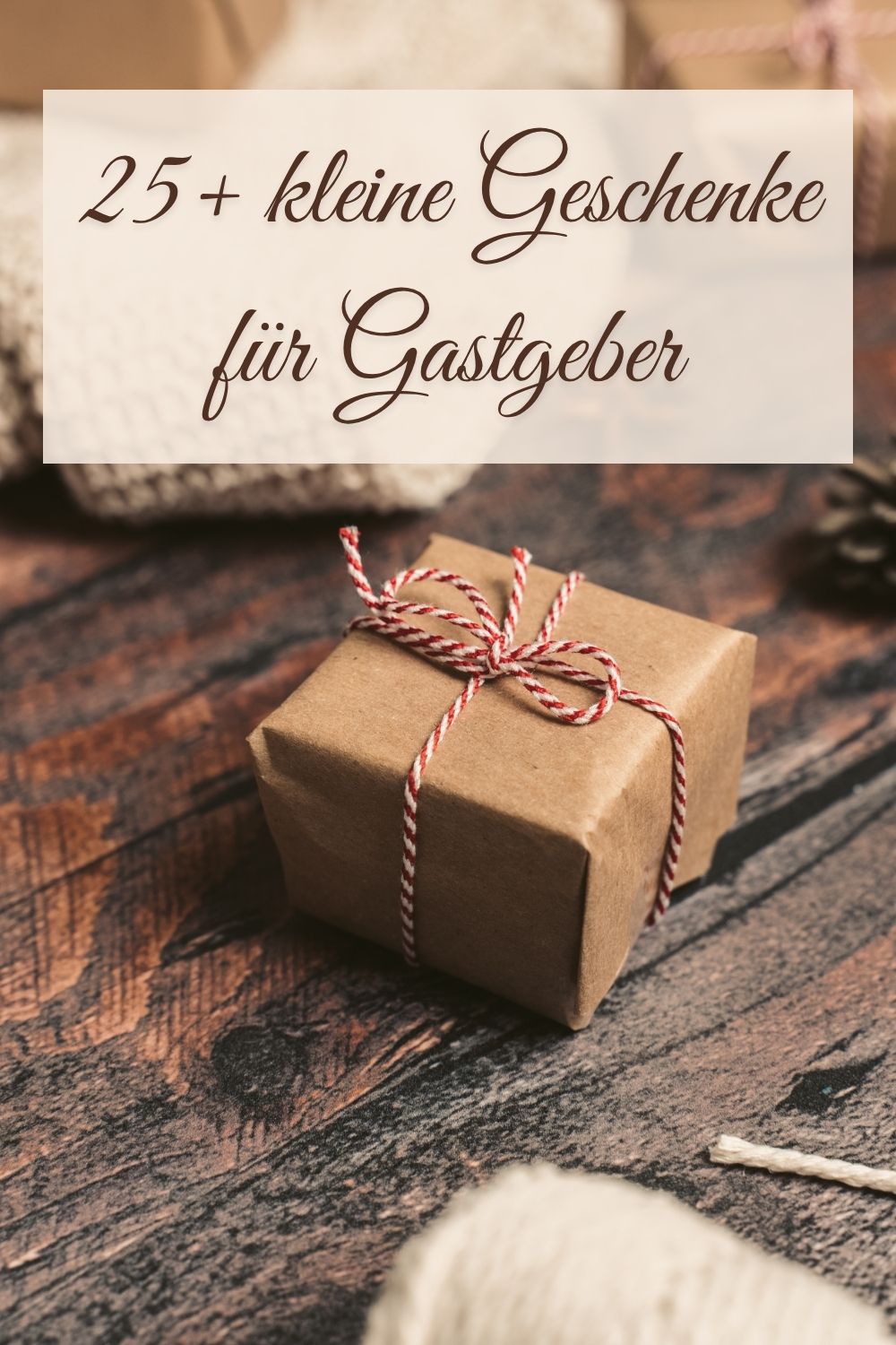 Kleine Geschenke und Mitbringsel für Gastgeber