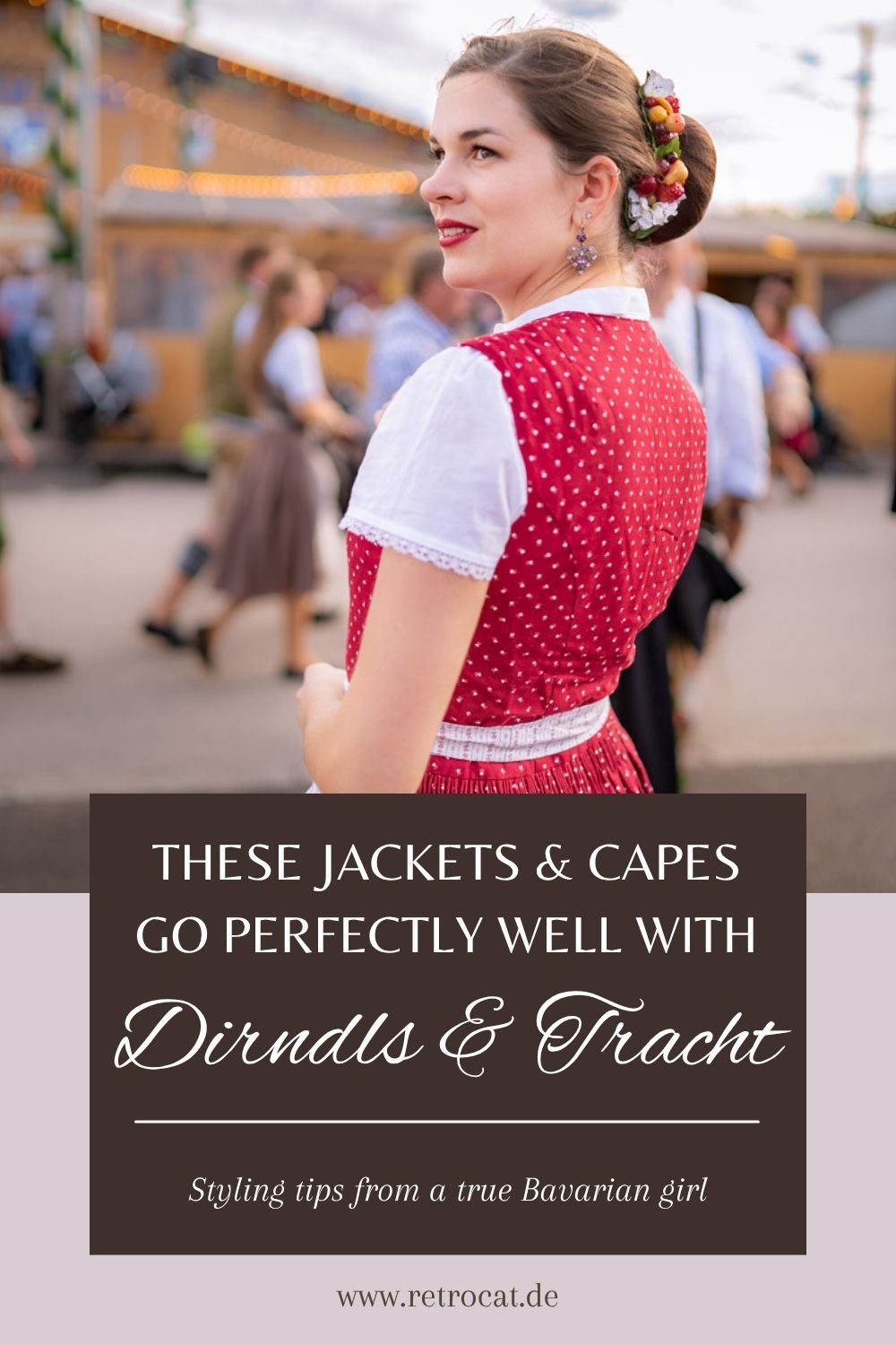 These jackets and capes go with dirndls and traditional costumes