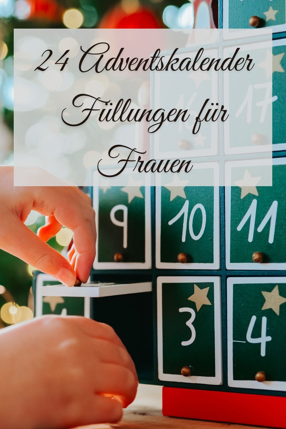 Tolle Adventskalender Füllungen für Frauen: Günstige und kreative Ideen