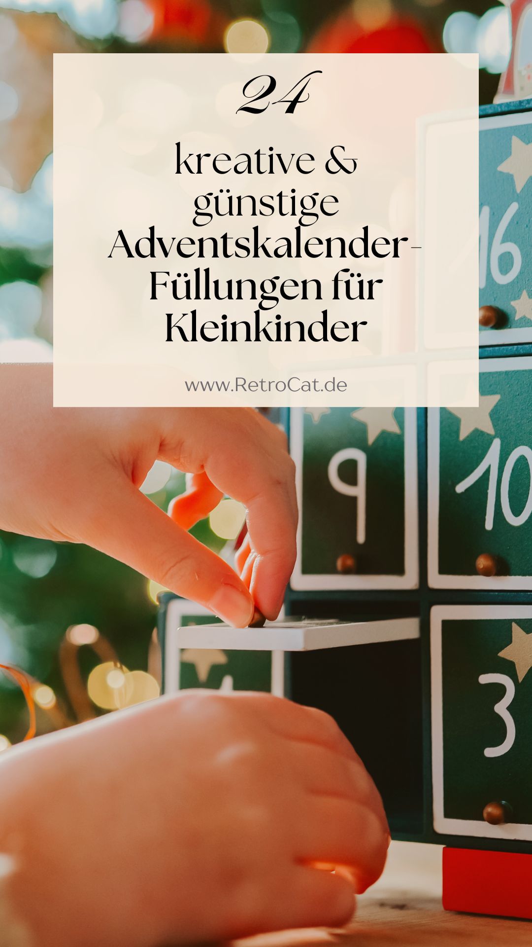 Adventskalender für Kleinkinder befüllen: Die schönsten Ideen